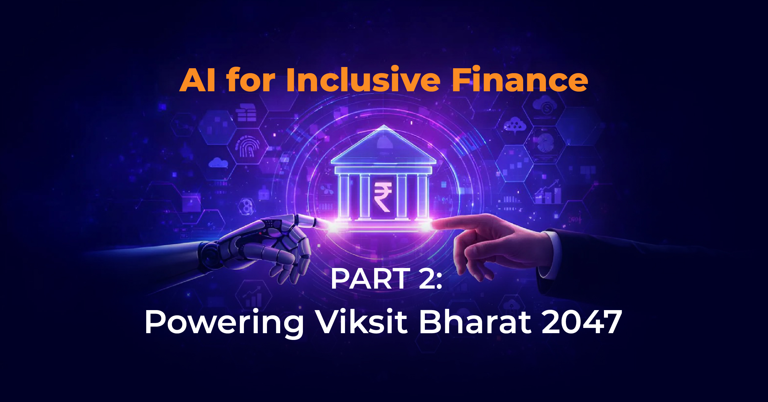 Part 2: Powering Viksit Bharat 2047