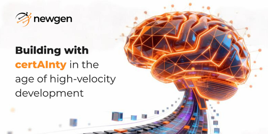 Newsletter: Building with CertAInty in the Age of High-velocity Development