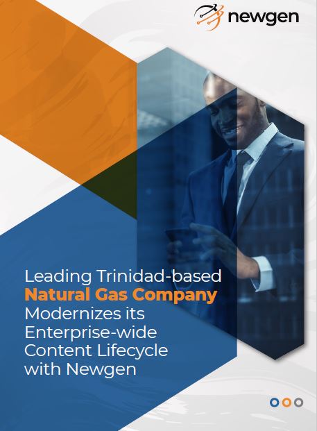 Trinidad-based Natural Gas Company Modernizes its Enterprise-wide Content Lifecycle