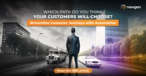 Streamline customer journey with automation