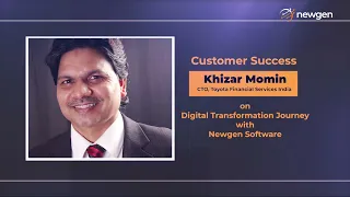 IKhizar Momin Digital Transformation Newgen