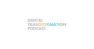 Digital Transformation Podcast