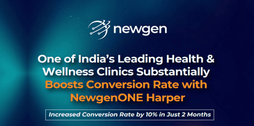 One of India’s Leading Health and Wellness Clinics Substantially Boosts Conversion Rate with NewgenONE Harper
